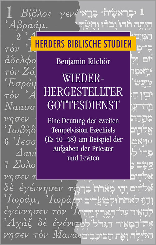 Wiederhergestellter Gottesdienst (Benjamin Kilchör)