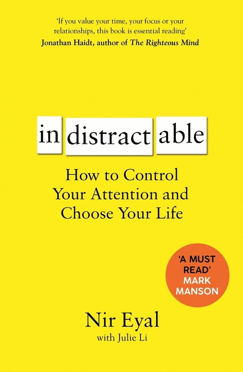 In-distract-able (Nir Eyal)