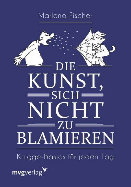 Die Kunst, sich nicht zu blamieren (Marlena Fischer)