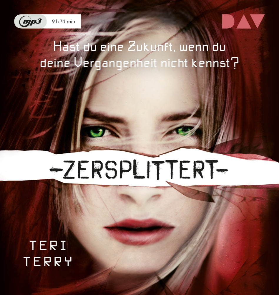 Zersplittert - Teil 2, 1 Audio-CD, 1 MP3 (Teri Terry)