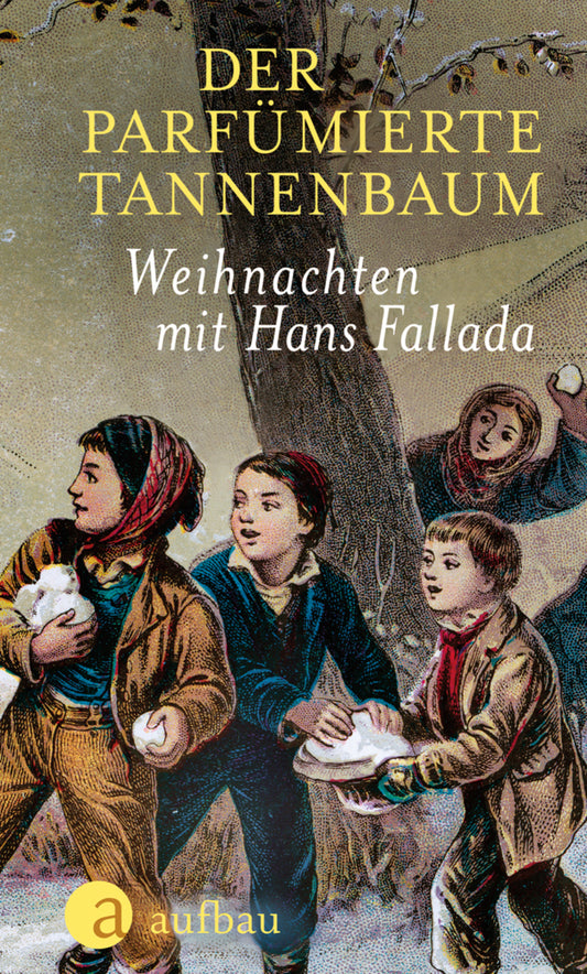 Der parfümierte Tannenbaum (Hans Fallada)