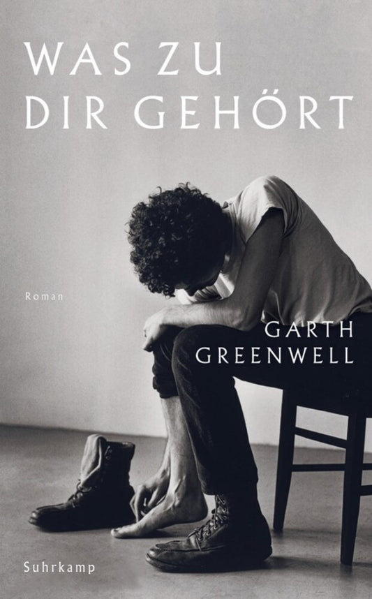 Was zu dir gehört (Garth Greenwell)