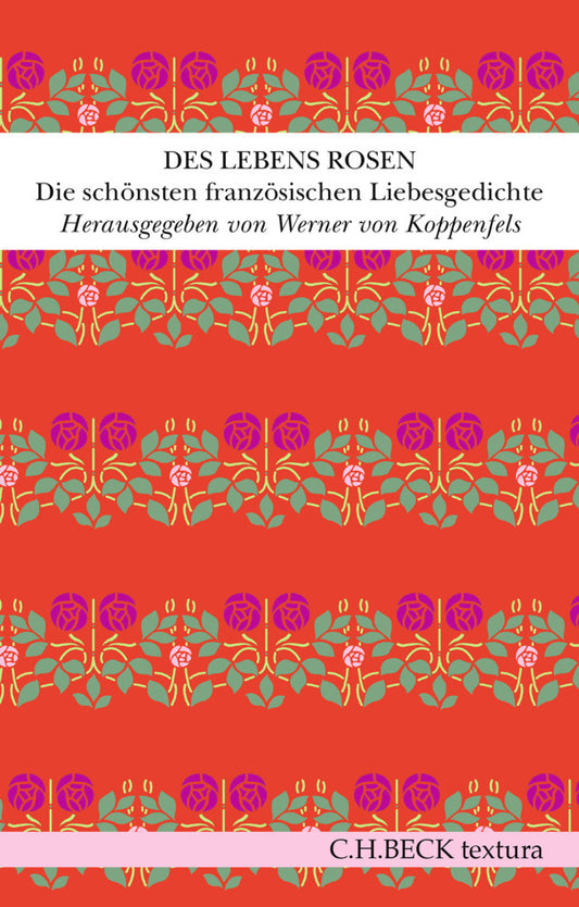 Des Lebens Rosen (Werner Von Koppenfels)