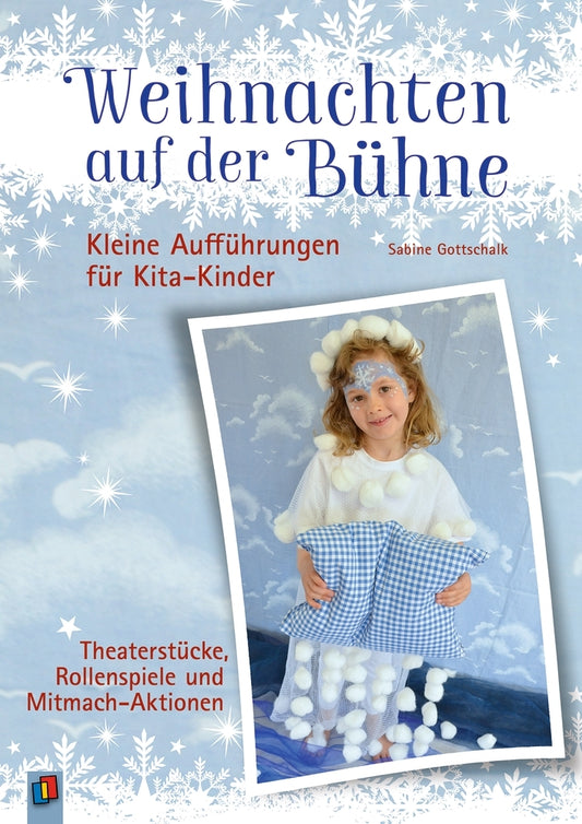 Weihnachten auf der Bühne - Kleine Aufführungen für Kita-Kinder (Sabine Gottschalk)