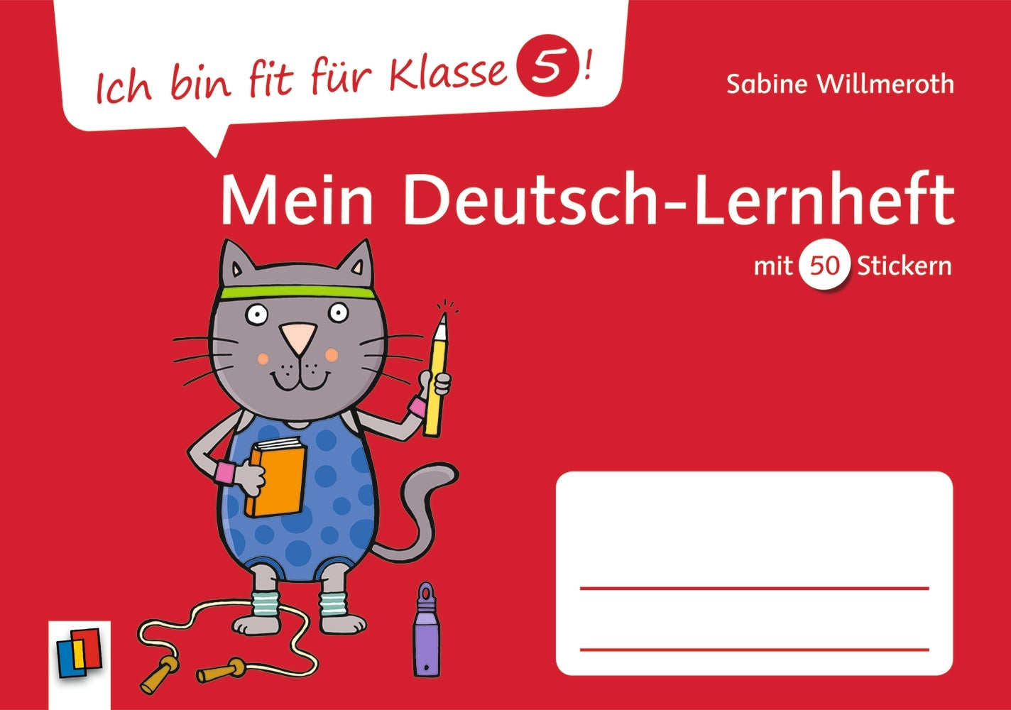 Ich bin fit für Klasse 5! Mein Deutsch-Lernheft (Sabine Willmeroth)