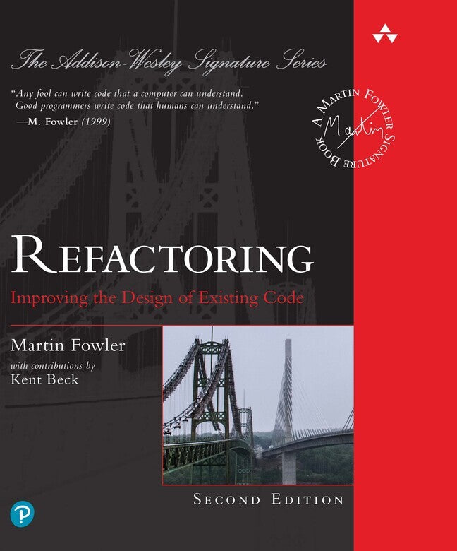 Refactoring: Improving the Design of Existing Code (Martin Fowler)