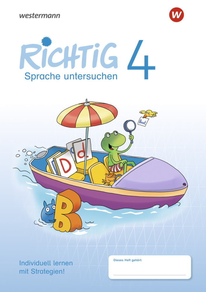 RICHTIG Sprache untersuchen - Ausgabe 2018 (Renate Andreas)