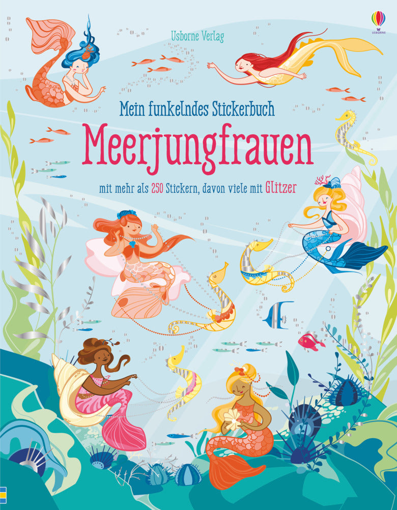Mein funkelndes Stickerbuch: Meerjungfrauen (Fiona Watt)