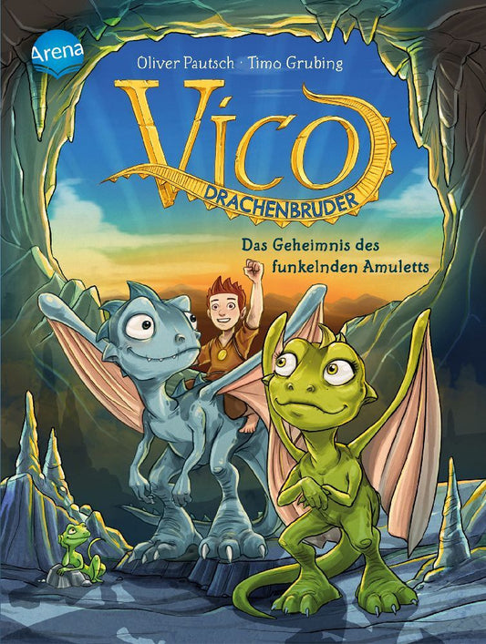 Vico Drachenbruder / Vico Drachenbruder (1). Das Geheimnis des funkelnden Amuletts (Oliver Pautsch)