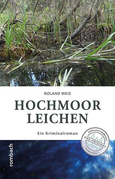 Hochmoorleichen (Roland Weis)