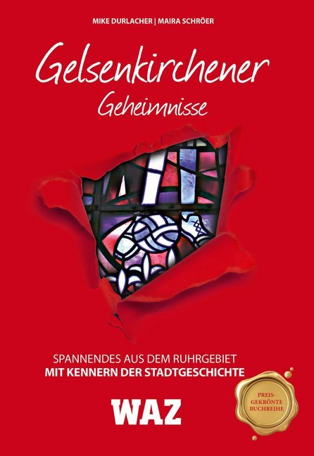 Gelsenkirchener Geheimnisse (Mike Durlacher)