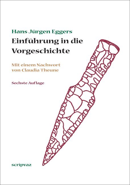 Einführung in die Vorgeschichte (Hans J. Eggers)