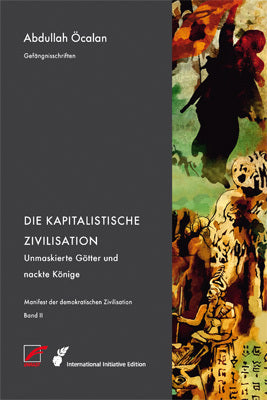 Die Kapitalistische Zivilisation (Abdullah Öcalan)