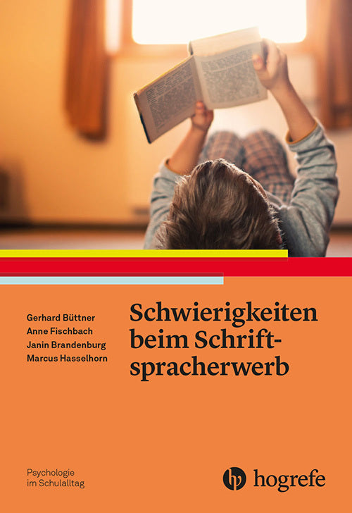 Schwierigkeiten beim Schriftspracherwerb (Marcus Hasselhorn)