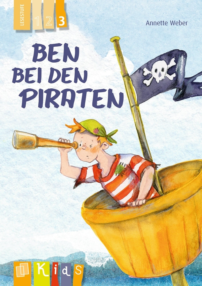 Ben bei den Piraten - Lesestufe 3 (Annette Weber)