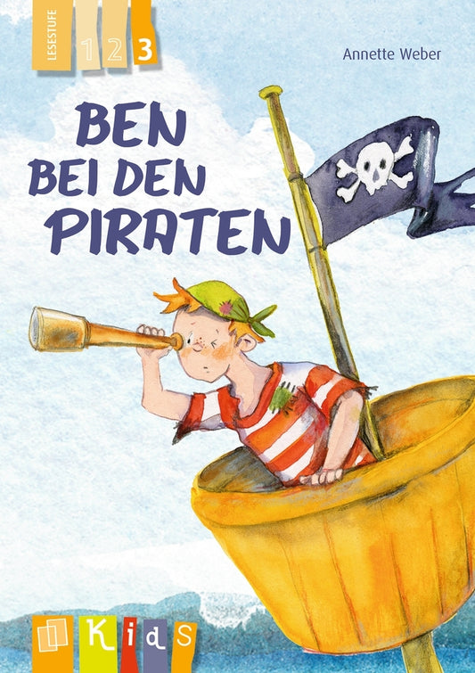 Ben bei den Piraten - Lesestufe 3 (Annette Weber)