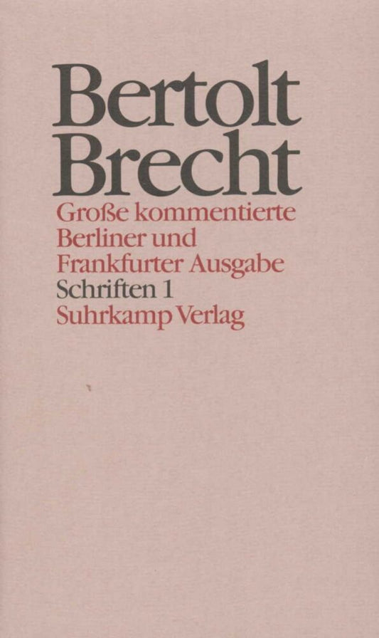 Schriften.Tl.1 (Bertolt Brecht)