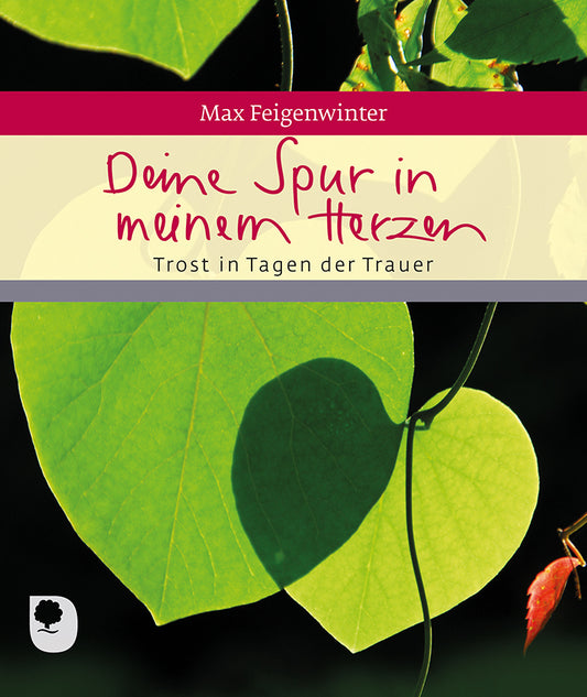 Deine Spur in meinem Herzen (Max Feigenwinter)