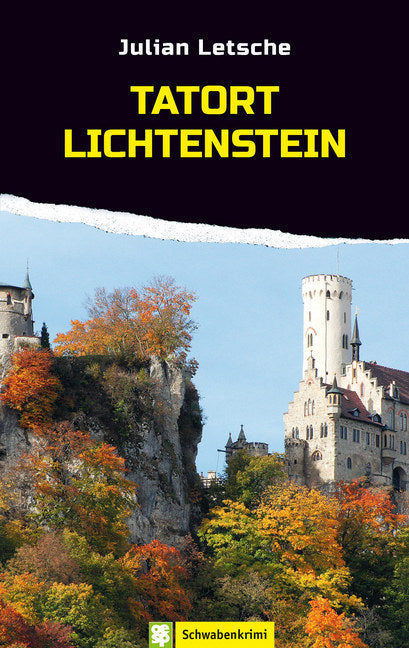 Tatort Lichtenstein (Julian Letsche)