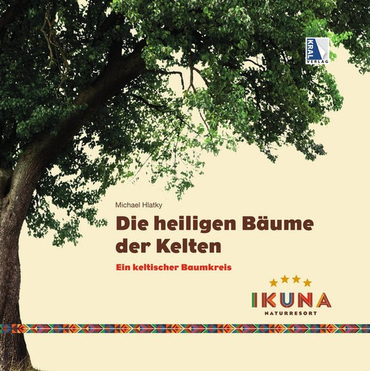 Die heiligen Bäume der Kelten (Michael Hlatky)