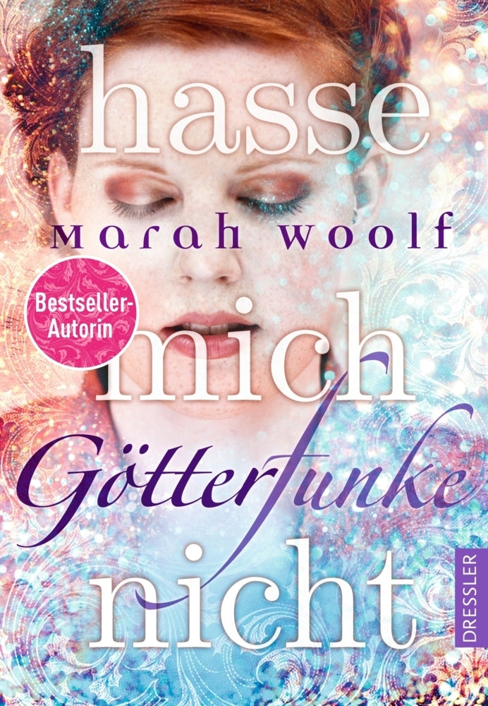 GötterFunke 2. Hasse mich nicht (Marah Woolf)