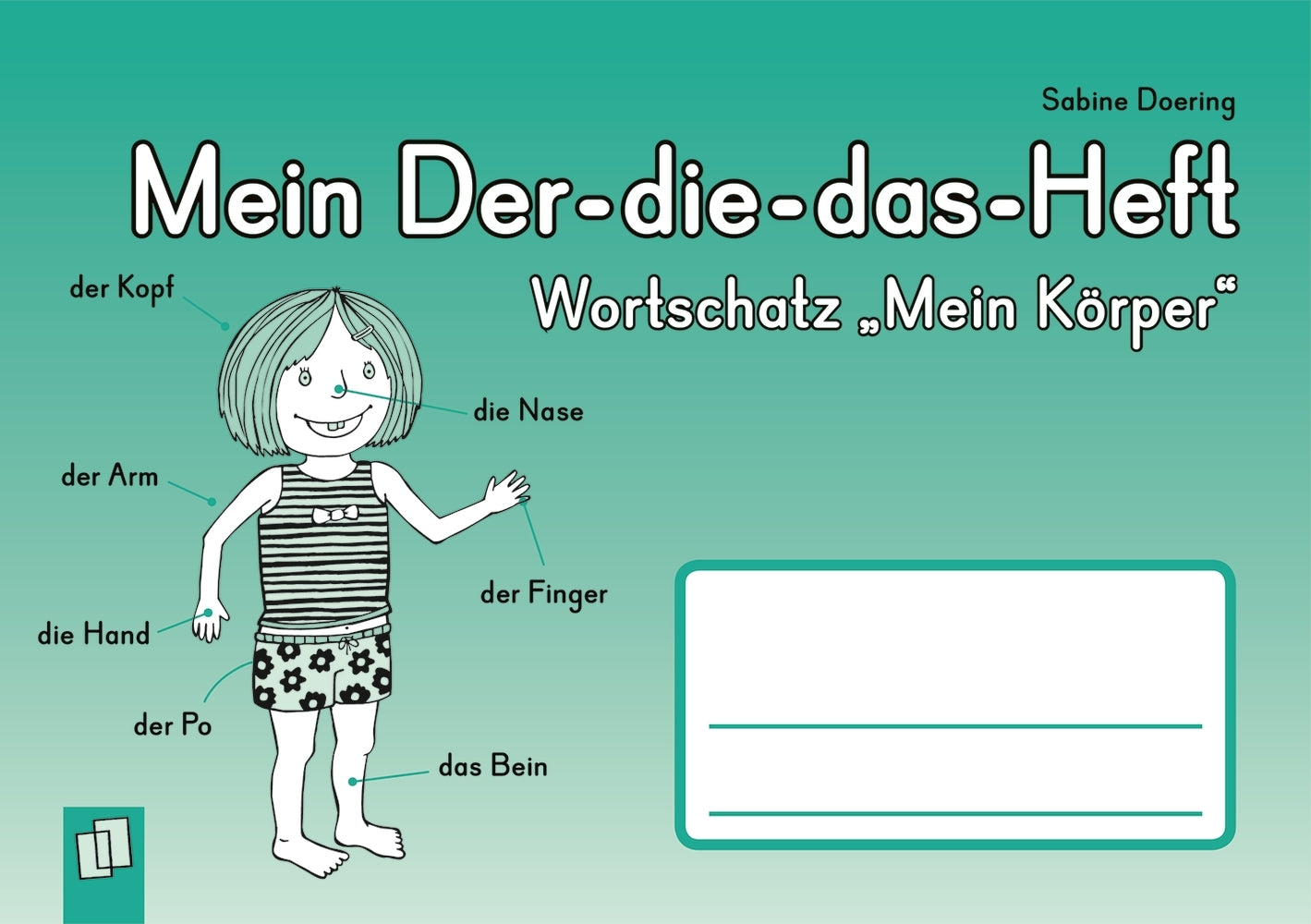 Mein Der-die-das-Heft: Wortschatz "Mein Körper" (Sabine Doering)