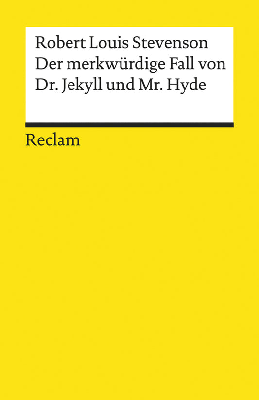 Der merkwürdige Fall von Dr. Jekyll und Mr. Hyde (Robert Louis Stevenson)