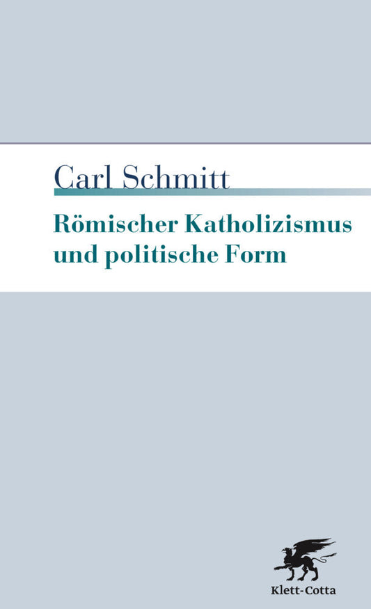 Römischer Katholizismus und politische Form (Carl Schmitt)