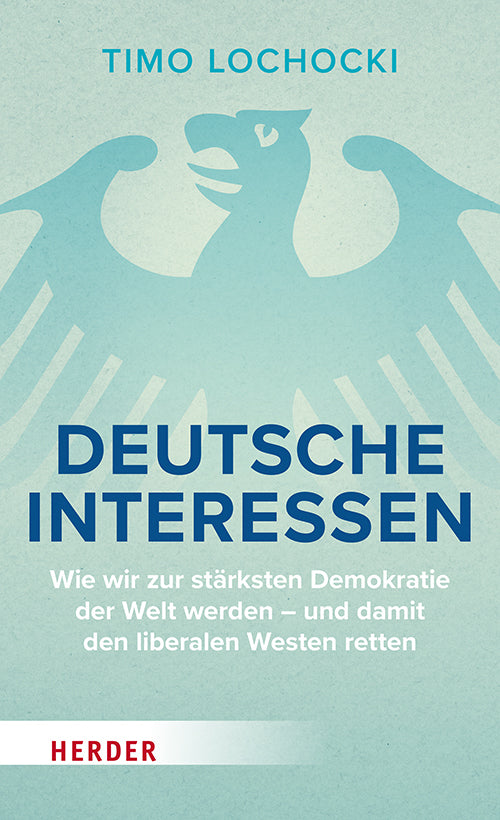 Deutsche Interessen (Timo Lochocki)