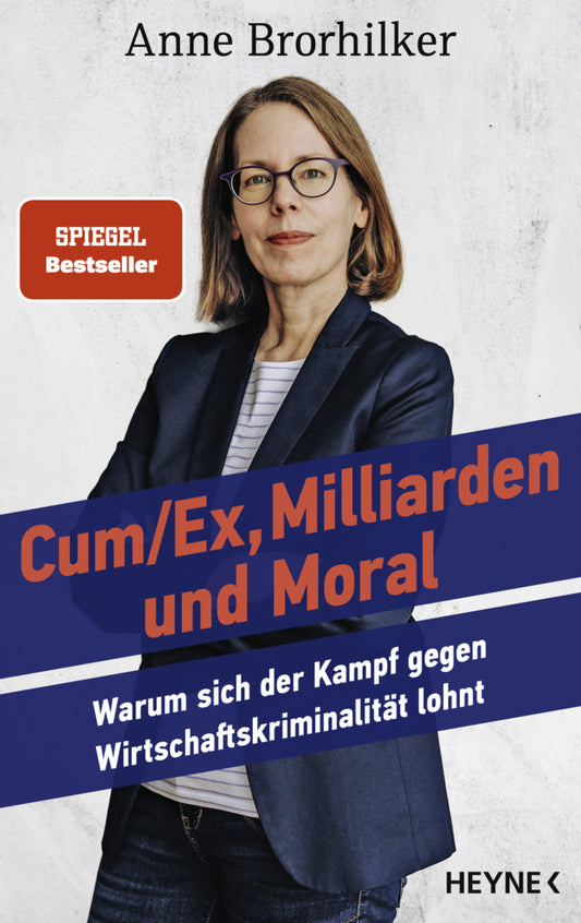 Cum/Ex, Milliarden und Moral (Anne Brorhilker)