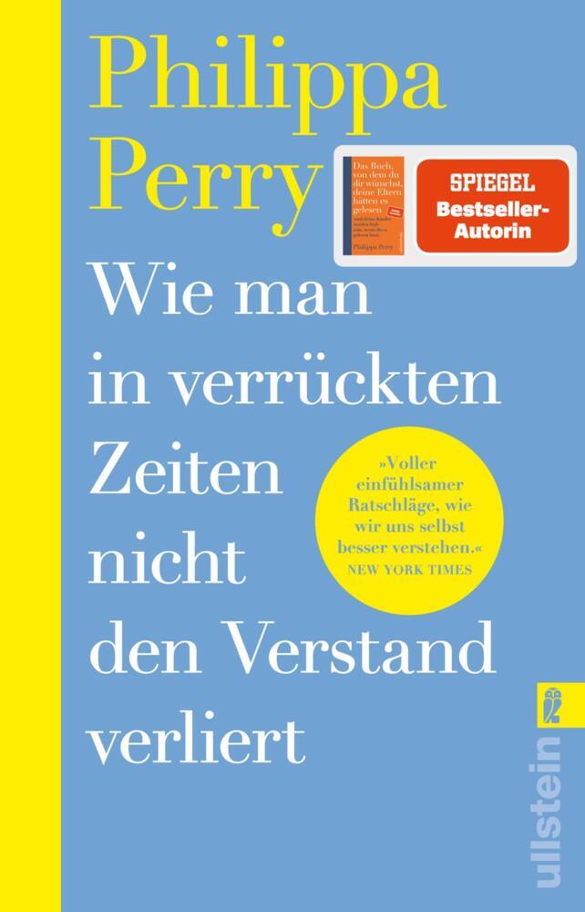 Wie man in verrückten Zeiten nicht den Verstand verliert (Philippa Perry)