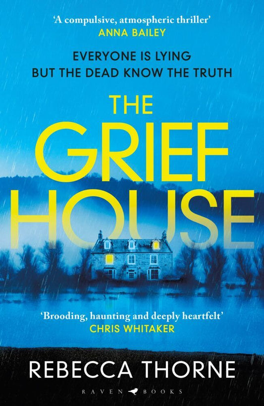 The Grief House (Rebecca Thorne)