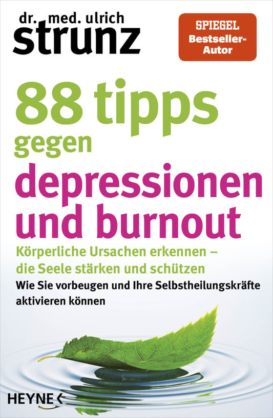 88 Tipps gegen Depressionen und Burnout (Ulrich Strunz)