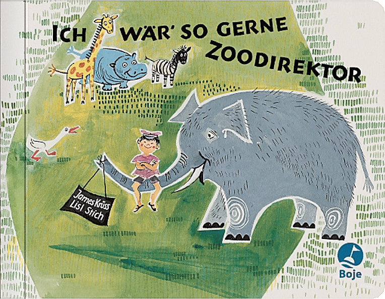 Ich wär so gerne Zoodirektor (James Krüss)