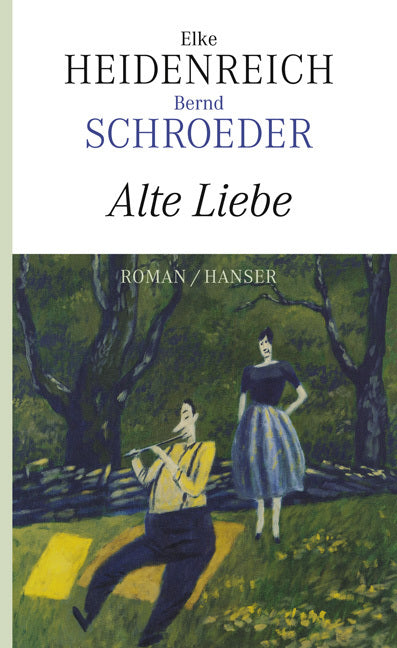 Alte Liebe (Elke Heidenreich)