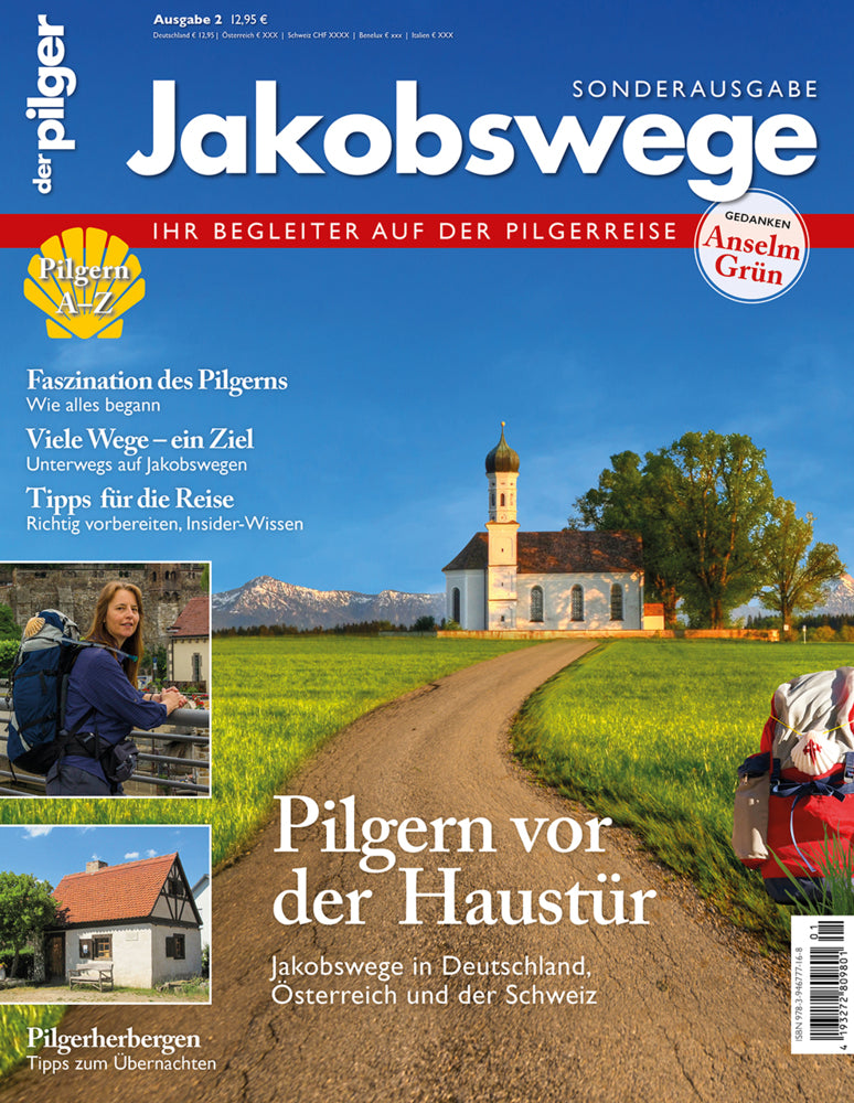Jakobswege - Pilgern vor der Haustür (Redaktion Von "Der Pilger - Magzain Für Die Reise Durchs Leben")