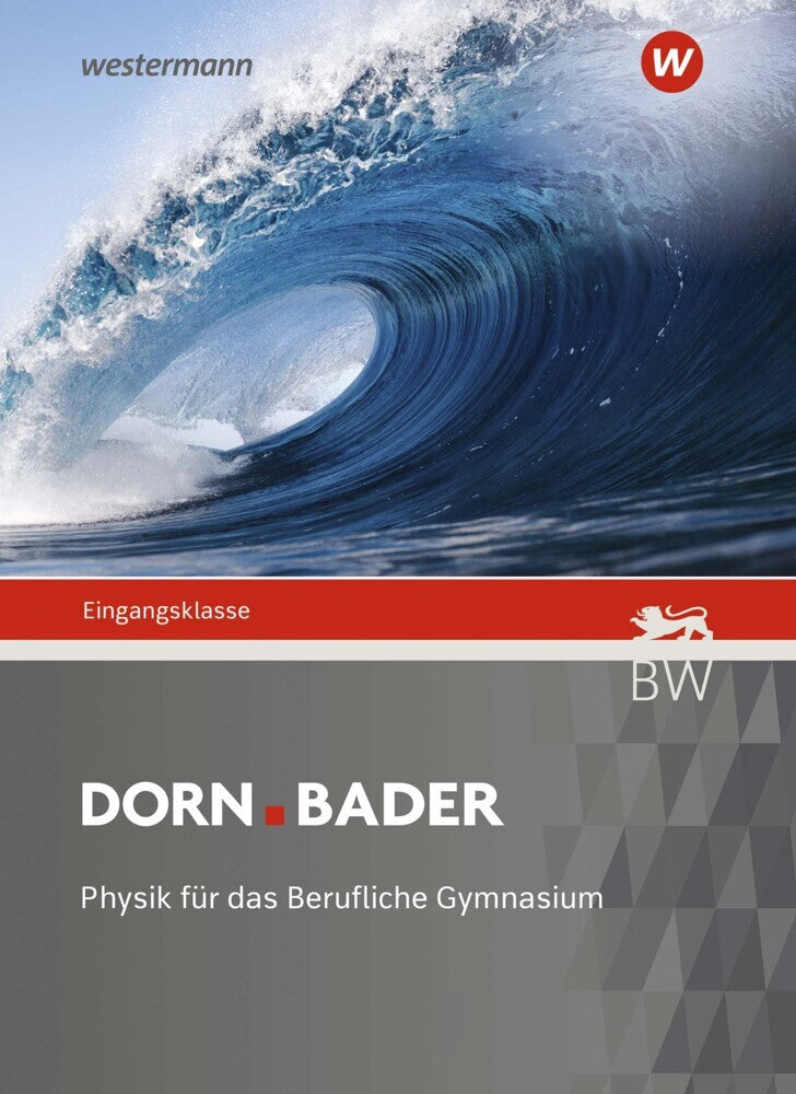 Dorn Bader Physik - Ausgabe 2021 für Berufliche Gymnasien (Christian Schlatow)