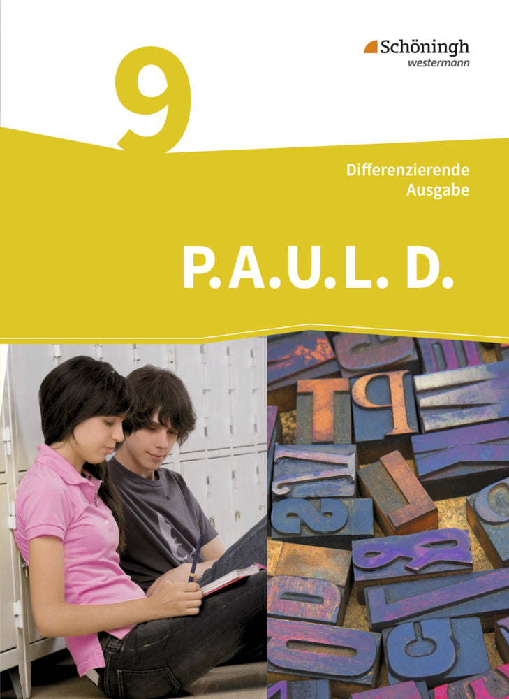 P.A.U.L. D. - Persönliches Arbeits- und Lesebuch Deutsch - Differenzierende Ausgabe (Michaela Anthony)