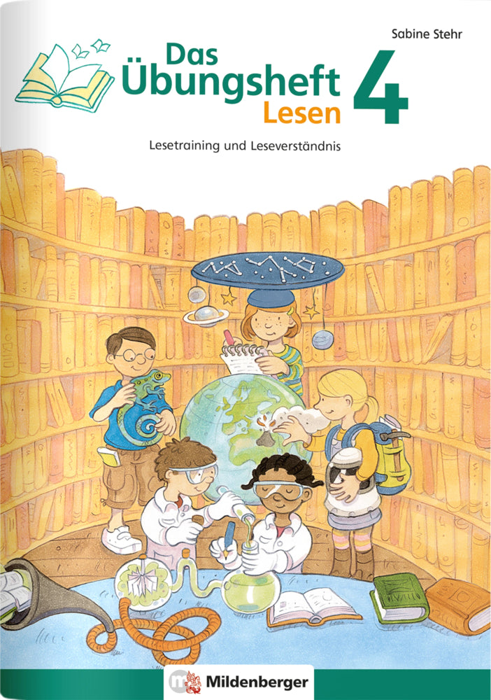 Das Übungsheft Lesen Klasse 4 (Sabine Stehr)