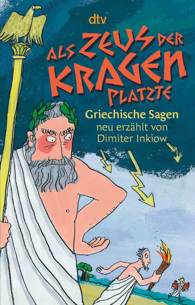 Als Zeus der Kragen platzte (Dimiter Inkiow)
