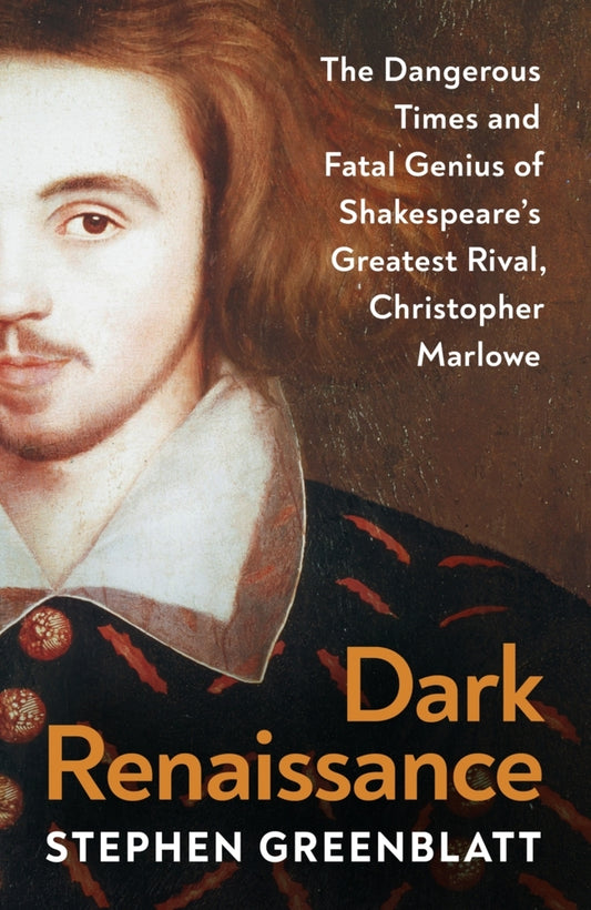 Dark Renaissance (Stephen Greenblatt)