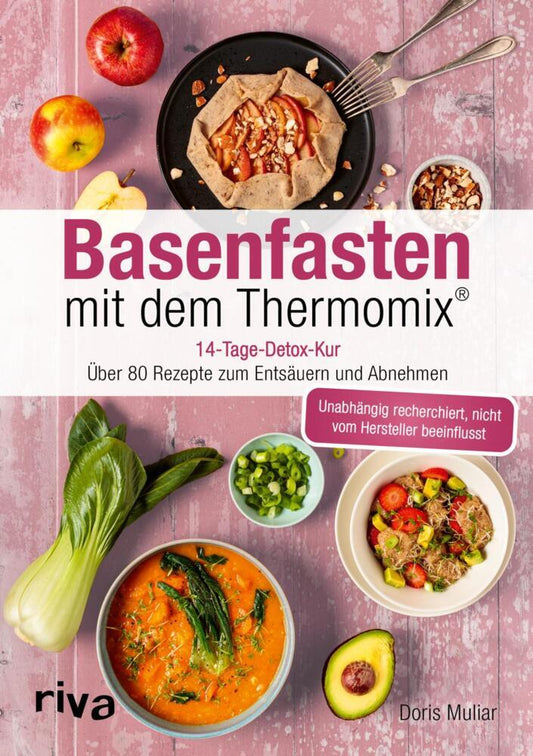 Basenfasten mit dem Thermomix® (Doris Muliar)