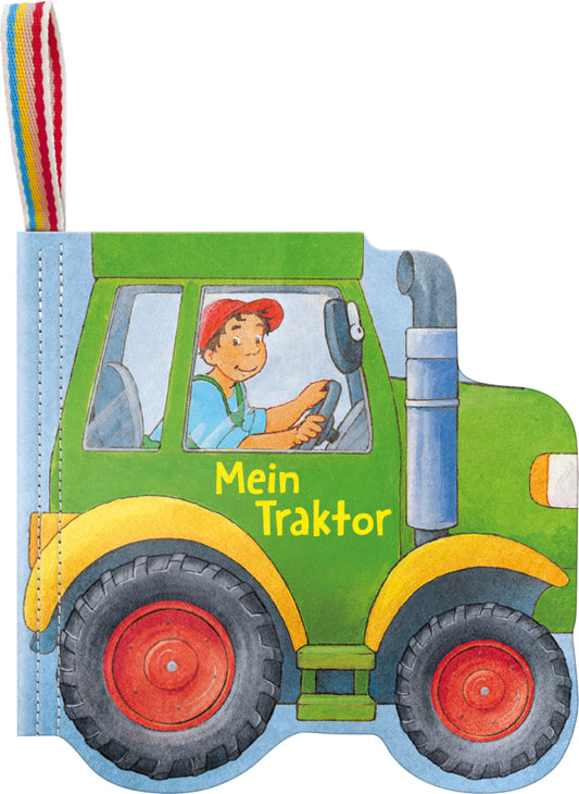 Mein Knuddel-Knautsch-Buch: Mein Traktor (Sabine Cuno)