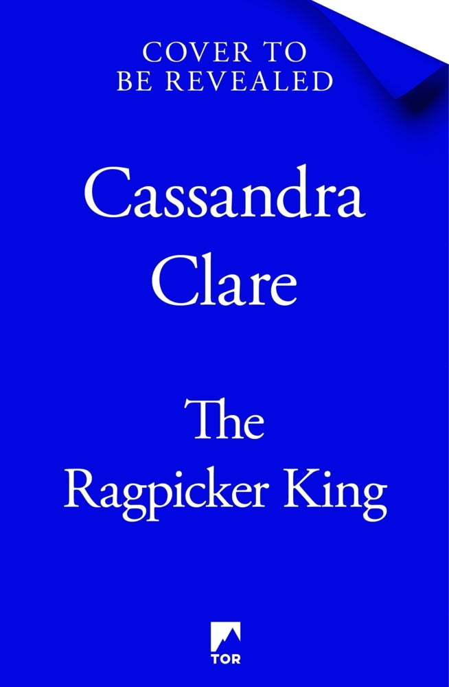 The Ragpicker King (Cassandra Clare)