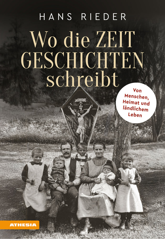 Wo die Zeit Geschichten schreibt (Hans Rieder)
