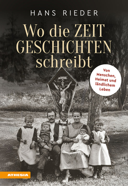 Wo die Zeit Geschichten schreibt (Hans Rieder)