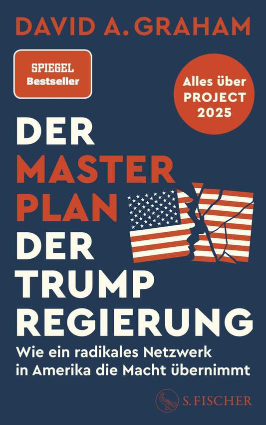 Der Masterplan der Trump-Regierung (David A. Graham)