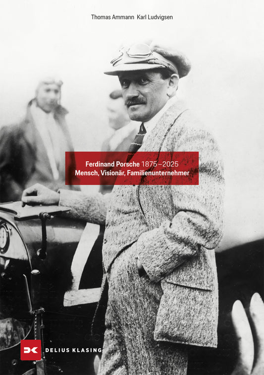 Ferdinand Porsche 1875-2025 (Karl Ludvigsen)