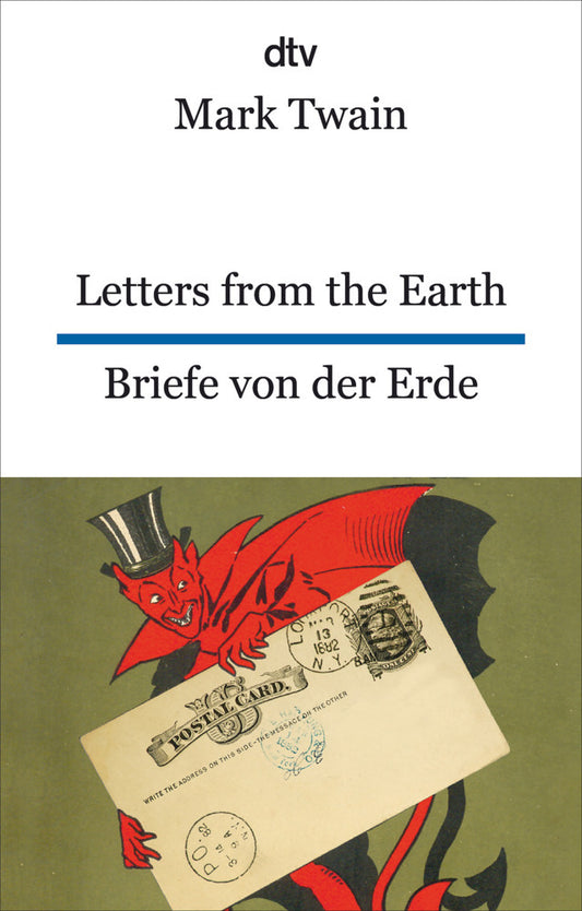 Letters from the Earth Briefe von der Erde (Mark Twain)