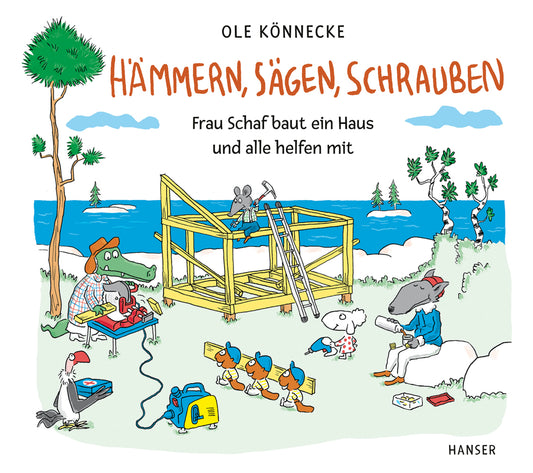 Hämmern, sägen, schrauben (Ole Könnecke)